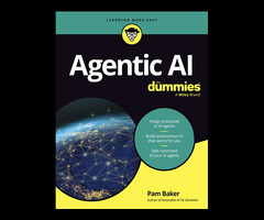 Agentic AI For Dummies by Pam Baker| Free Download | Cheat Sheet - How Agentic AI works